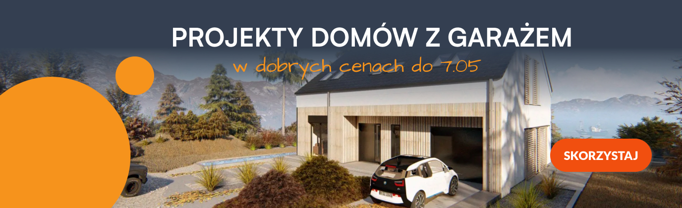 Grafika promująca projekty domów z garażem w dobrych cenach do 7 maja 2026